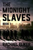 The Midnight Slaves (New Haven Book 1) 0990622312 Book Cover