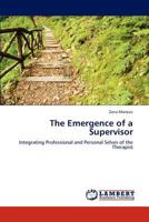 The Emergence of a Supervisor 3846517984 Book Cover