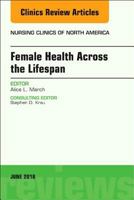 Women's Health Across the Lifespan, an Issue of Nursing Clinics, 53 0323584055 Book Cover