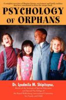 Psychology of Orphans 059543018X Book Cover