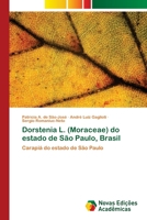 Dorstenia L. (Moraceae) do estado de São Paulo, Brasil 6202401966 Book Cover