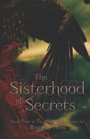 The Sisterhood of Secrets B0B5KQJVTZ Book Cover