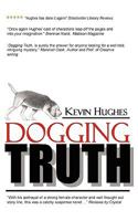 Dogging Truth 160076133X Book Cover