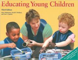 Educating Young Children: Active Learning Practices for Preschool and Child Care Programs 157379354X Book Cover