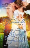 His Remarkable Bride 1534857877 Book Cover