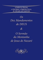 Os Dez Mandamentos de DEUS & O Sermão da Montanha de Jesus de Nazaré 3964462659 Book Cover