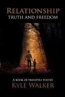 Relationship: Truth and Freedom B09KF5TMBK Book Cover