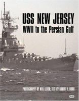 USS New Jersey: WWII to the Persian Gulf (Motorbooks Classic) 0760312079 Book Cover