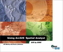 Using ArcGIS Spatial Analyst 1589480058 Book Cover