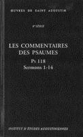 Les Commentaires Des Psaumes. PS 118, Sermons 1-14: Enarrationes in Psalmos. PS 118, Sermones 1-14 285121280X Book Cover
