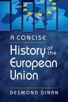 A Concise History of the European Union 1962551407 Book Cover