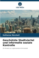 Geschützte Stadtviertel und informelle soziale Kontrolle (German Edition) 6209939538 Book Cover