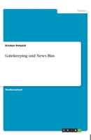 Gatekeeping und News Bias (German Edition) 3668794731 Book Cover