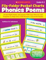 File-Folder Pocket Charts: Phonics Poems: 20 Just-Right Poems and Lessons With Easy How-to’s and Templates to Help Every Child Become a Successful Reader 0439365317 Book Cover