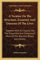 A Treatise on the Chemical History and Medical Powers of Some of the Most Celebrated Mineral Waters: With Practical Remarks on the Aqueous Regimen. to Which Are Added, Observations on the Use of Cold  0548492662 Book Cover