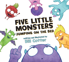 Five Little Monsters Jumping on the Bed 1492687464 Book Cover