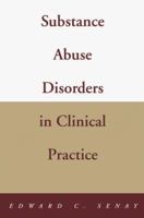 Substance Abuse Disorders in Clinical Practice (Norton Professional Books) 039370291X Book Cover