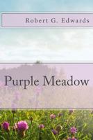 Purple Meadow 1492779393 Book Cover