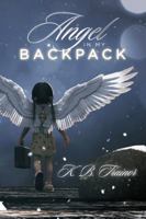 Angel in My Backpack 1982215739 Book Cover