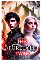 The Foretold Twins B0F1CGVJYM Book Cover
