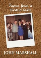 Poems from a Family Man 0957138067 Book Cover