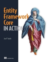 Entity Framework Core in Action 161729456X Book Cover