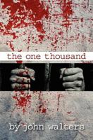 The One Thousand: A Novella 148104771X Book Cover