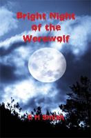 Bright Night of the Werewolf 1608620689 Book Cover