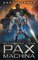 Pax Machina B095GFYC29 Book Cover