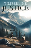Timberline Justice B0DSPR8S6J Book Cover