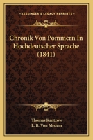 Chronik Von Pommern In Hochdeutscher Sprache (1841) 1160054770 Book Cover