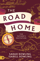 The Road Home: The Father's Invitation B0DH79XQQV Book Cover