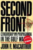 Second Front: Censorship and Propaganda in the Gulf War