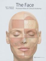 The Face: Pictorial Atlas of Clinical Anatomy 1850972141 Book Cover