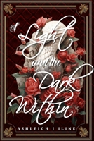 Of Light and the Dark Within (Of the Wicked and Broken) B0FYX5QVR9 Book Cover