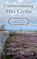 Underestimating Miss Cecilia 0825445906 Book Cover
