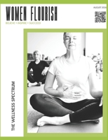 Women FLOURISH: August 2026: The Wellness Spectrum (Women FLOURISH: Believe • Inspire • Succeed) B0HDB6DTXB Book Cover