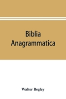 Biblia Anagrammatica He Anagrammatic Bible 935389624X Book Cover