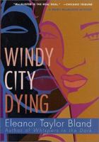 Windy City Dying: A Marti MacAlister Mystery 0312320485 Book Cover