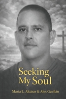 Seeking My Soul B0GNN2NQ9Z Book Cover