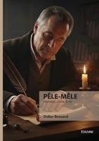 Pêle-Mêle: Histoires d'une âme (French Edition) 241482266X Book Cover