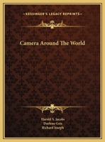 Camera Around The World 0548449805 Book Cover