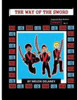 Corporate Ninja Brothers "The Way of the Sword" Book 2 1548127019 Book Cover