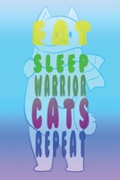 Eat Sleep Warrior Cats Repeat: (6x9 Journal): College Ruled Lined Writing Notebook, 120 Pages 1708186948 Book Cover