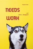 Needs Work 194208613X Book Cover