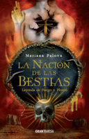 La nación de las bestias: Leyenda de fuego y plomo 6075572309 Book Cover