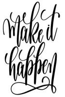 Make It Happen 1724690620 Book Cover