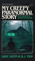 My Creepy Paranormal Story 1950921263 Book Cover