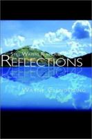 Reflections: Still Waters Run Deep 1403369224 Book Cover