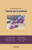 A cincuenta años de Teoría de la Justicia 6079962705 Book Cover